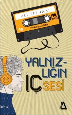 Yalnızlığın İç Sesi