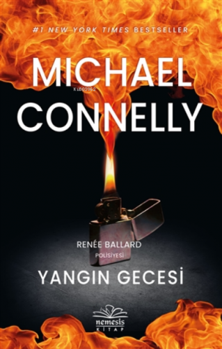 Yangın Gecesi;Renee Ballard Polisiyesi