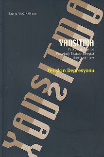 Yansıtma - Psikopatoloji ve Projektif Testler Dergisi Sayı: 15 Haziran 2011