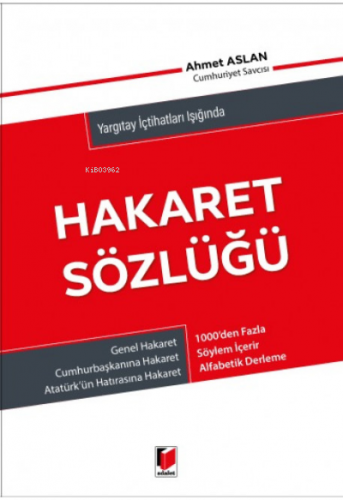 Yargıtay Kararları Işığında Hakaret Sözlüğü