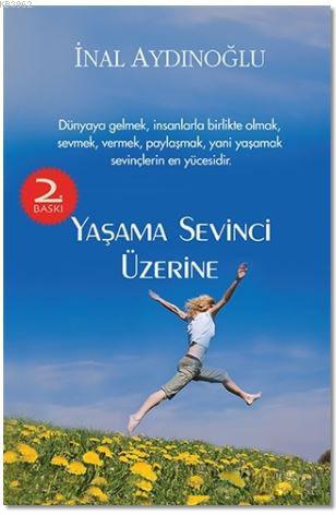 Yaşama Sevinci Üzerine