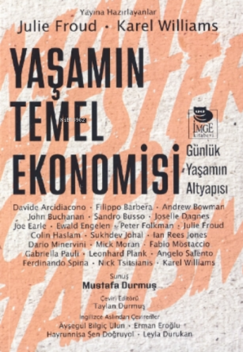 Yaşamın Temel Ekonomisi;Günlük Yaşamın Altyapısı