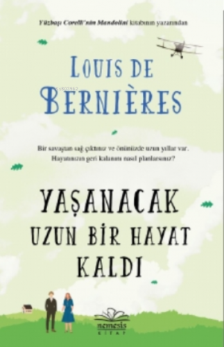 Yaşanacak Uzun Bir Hayat Kaldı Louis de Bernieres