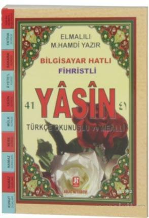 Yasin-i Şerif Bilgisayar Hatlı, Türkçe Okunuş ve Meali (Çanta boy, İth