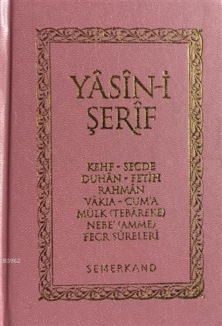 Yasini Şerif (Cep Boy, Pembe, Ciltli)