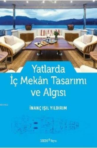 Yatlarda İç Mekan Tasarımı ve Algısı