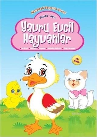 Yavru Evcil Hayvanlar - Pembe Seri; Aktiviteli Boyama Serisi