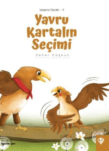 Yavru Kartalın Seçimi Seher Coşkun