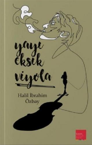 Yayı Eksik Viyola Halil İbrahim Özbay