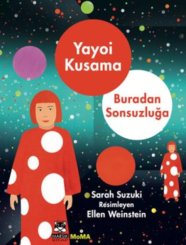 Yayoı Kusama – Buradan Sonsuzluğa Sarah Suzuki