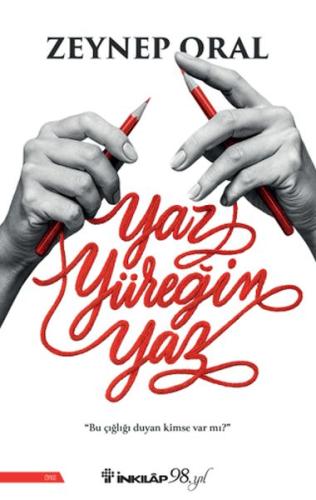 Yaz Yüreğim Yaz Zeynep Oral