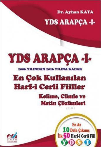 YDS Arapça - I; En Çok Kullanılan Harf-i Cerli Fiiller / Kelime, Cümle ve Metin Çözümleri