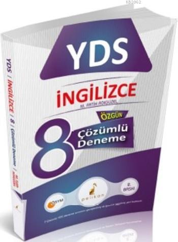 YDS Özgün 8 Çözümlü Deneme M. Fatih Adıgüzel