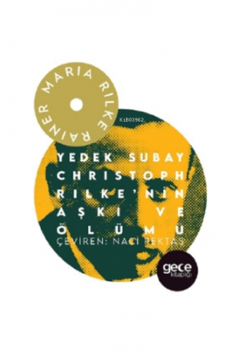 Yedek Subay Christoph Rilke'nin Aşkı ve Ölümü