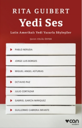 Yedi Ses: Latin Amerikalı Yedi Yazarla Söyleşiler Rita Guilbert