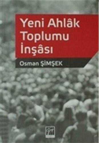 Yeni Ahlak Toplumu İnşası Osman Şimşek