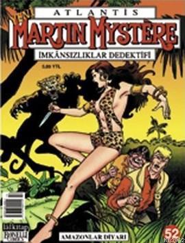 Yeni Atlantis Sayı: 52 Amazonlar Diyarı Martin Mystere İmkansızlıklar Dedektifi