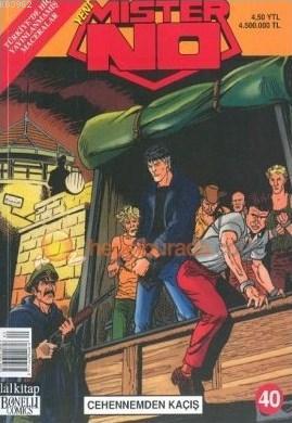 Yeni Mister No Sayı: 40 Cehennemden Kaçış
