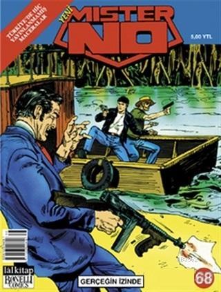 Yeni Mister No Sayı: 68 Gerçeğin İzinde