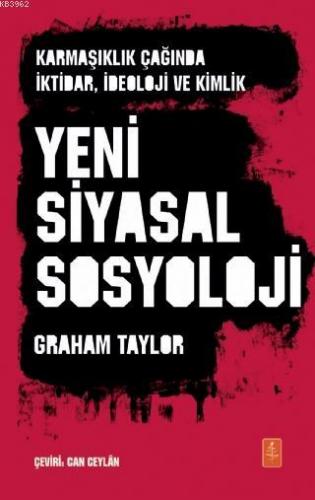 Yeni Siyasal Sosyoloji Graham Taylor