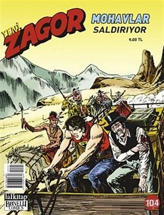 Yeni Zagor Sayı: 104 Mohavlar Saldırıyor Kolektif