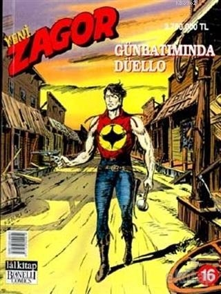 Yeni Zagor Sayı: 16 Günbatımında Düello