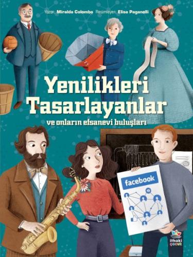 Yenilikleri Tasarlayanlar  ve Onların Efsanevi Buluşları