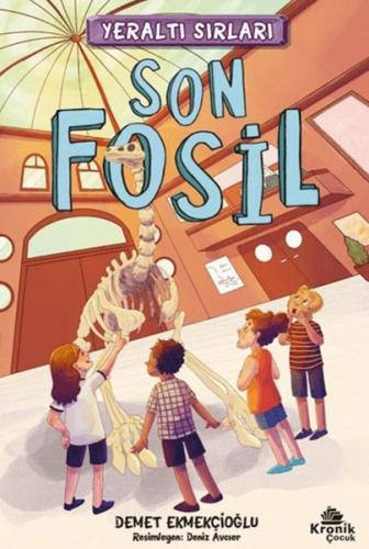 Yeraltı Sırları 2 - Son Fosil Demet Ekmekçioğlu