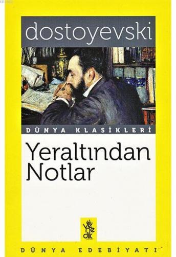 Yeraltından Notlar; Dünya Klasikleri