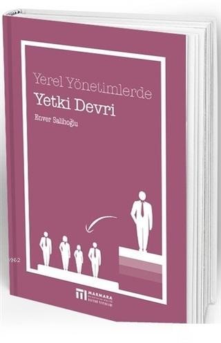 Yerel Yönetimlerde Yetki Devri