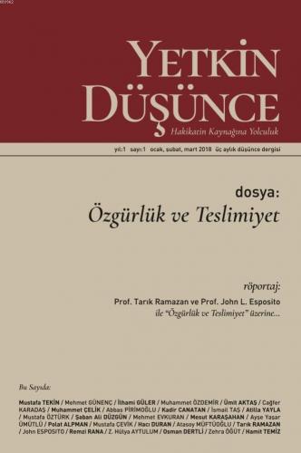 Yetkin Düşünce Dergisi Yıl: 1 Sayı: 1 Ocak, Şubat, Mart 2018