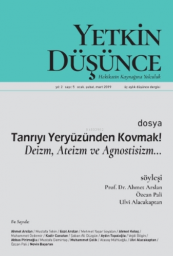 Yetkin Düşünce Sayı 5 - Deizm, Ateizm Ve Agnostizm Kolektif