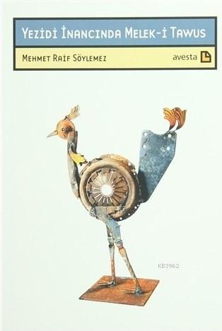 Yezidi İnancında Melek-i Tawus