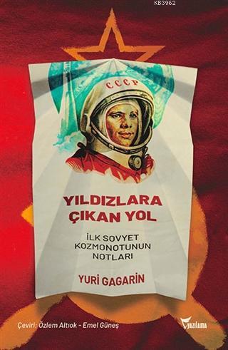 Yıldızlara Çıkan Yol Yuri Gagarin