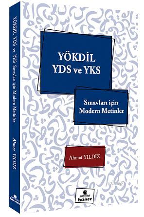 Yökdil Yds ve Yks Sınavları için Modern Metinler Ahmet Yıldız