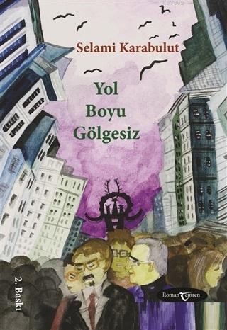 Yol Boyu Gölgesiz