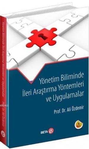 Yönetim Biliminde İleri Araştırma Yöntemleri ve