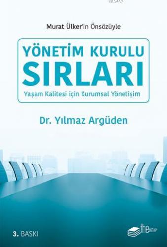 Yönetim Kurulu Sırları Yılmaz Argüden