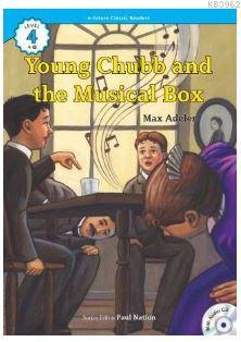 Young Chubb and the Musical Box +CD (eCR Level 4) Max Adeler