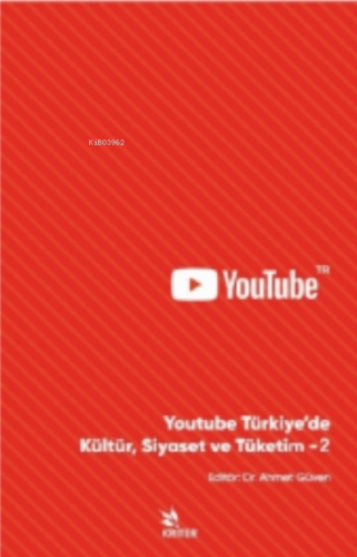Youtube Türkiye’de Kültür Siyaset Ve Tüketim-2