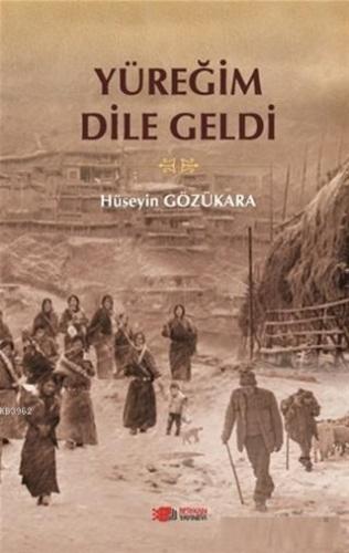 Yüreğim Dile Geldi