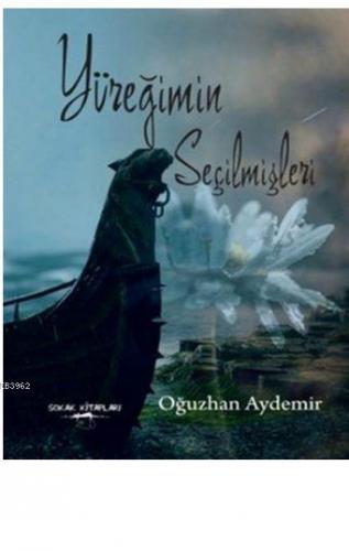 Yüreğimin Seçilmişleri