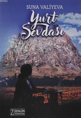 Yurt Sevdası Suna Valiyeva
