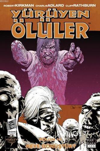 Yürüyen Ölüler - Bölüm 10 Robert Kirkman