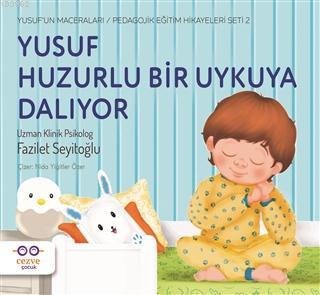 Yusuf Huzurlu Bir Uykuya Dalıyor Fazilet Seyitoğlu
