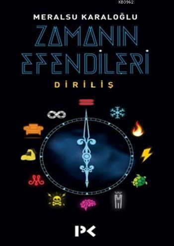 Zamanın Efendileri; Diriliş