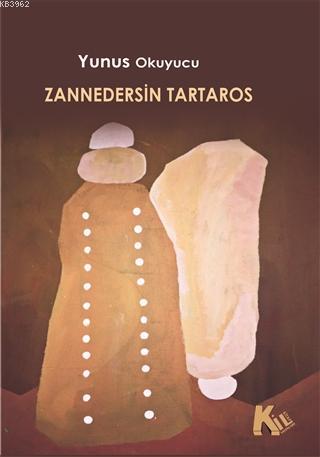 Zannedersin Tartaros Yunus Okuyucu