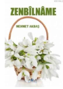 Zenbil name Mehmet Akbaş