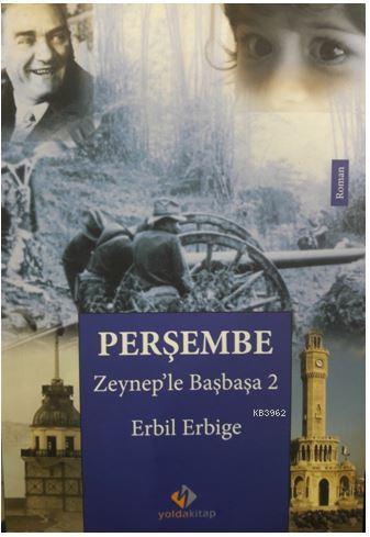 Zeynep' le Başbaşa 2 - Perşembe Erbil Erbilge