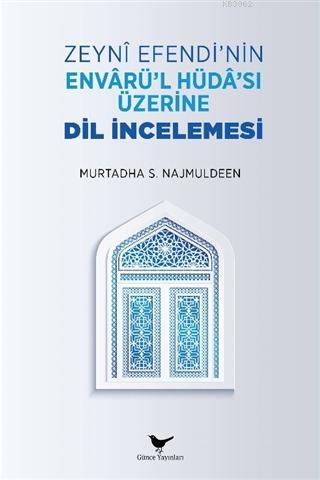 Zeyni Efendi'nin Envarü'l-Hüda'sı Üzerine Dil İncelemesi
